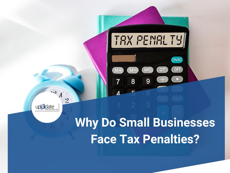 Calculator displaying 'tax penalty' with a clock and notebook, emphasizing small business tax penalties and deadlines.